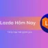 Deal list Lazada Thời Trang | Giảm đến 70% Từ 15-7 tháng 04
