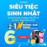 Sinh Nhật Unica: Ưu Đồng Giá 199k & Mua 2 Tặng 1